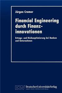 Financial Engineering Durch Finanzinnovationen