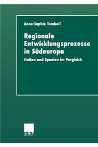 Regionale Entwicklungsprozesse in Südeuropa