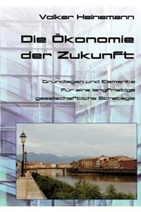 Die Ökonomie der Zukunft
