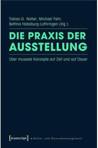 Die Praxis Der Ausstellung