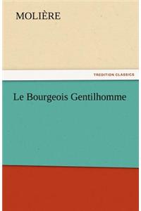 Le Bourgeois Gentilhomme