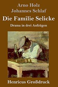 Die Familie Selicke (Großdruck)