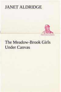 Meadow-Brook Girls Under Canvas