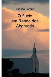 Zuflucht Am Rande Des Abgrunds
