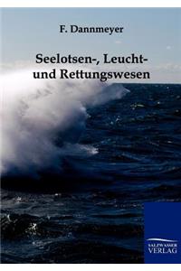 Seelotsen-, Leucht- und Rettungswesen
