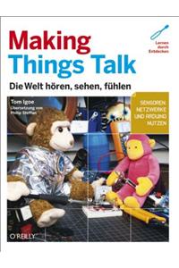 Making Things Talk (Make)
