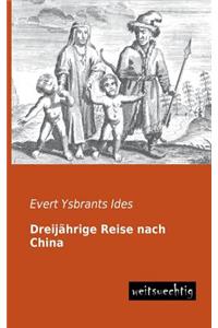 Dreijahrige Reise Nach China
