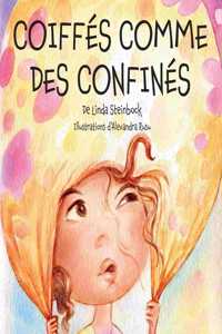 Coiffés Comme Des Confinés