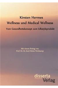 Wellness und Medical Wellness