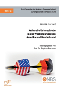 Kulturelle Unterschiede in der Werbung zwischen Amerika und Deutschland