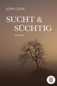 Sucht & Suchtig