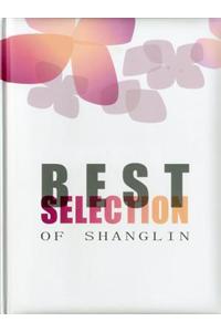 Best Selection of Shanglin