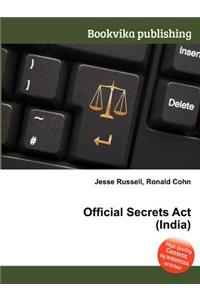 Official Secrets ACT (India)
