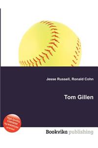 Tom Gillen