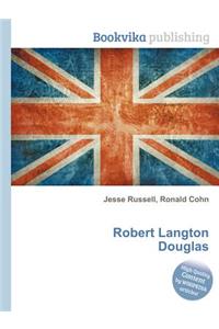 Robert Langton Douglas