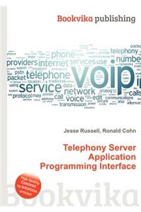 Telephony Server Application Programming Interface