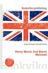 Henry Mond, 2nd Baron Melchett