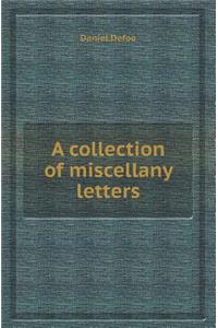 A Collection of Miscellany Letters