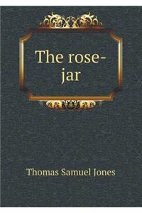 The Rose-Jar