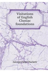 Visitations of English Cluniac Foundations