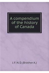 A Compendium of the History of Canada