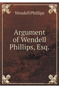 Argument of Wendell Phillips, Esq