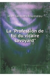 La Profession de foi du vicaire savoyard