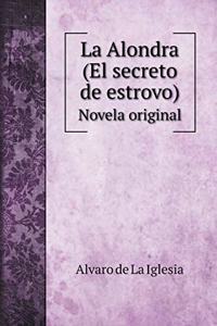 La Alondra (El secreto de estrovo)