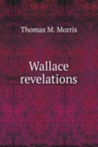 Wallace revelations