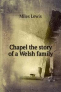 Chapel the story of a Welsh family