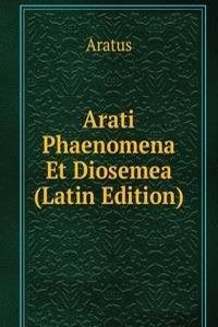 Arati Phaenomena Et Diosemea (Latin Edition)