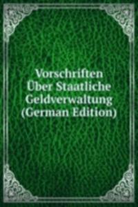 Vorschriften Uber Staatliche Geldverwaltung (German Edition)