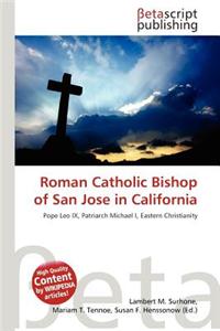 Roman Catholic Bishop of San Jose in California
