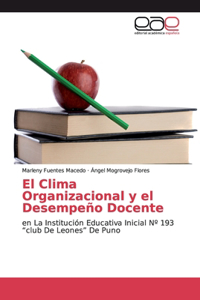 Clima Organizacional y el Desempeño Docente