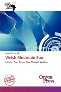 Welsh Mountain Zoo