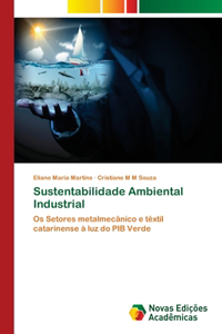 Sustentabilidade Ambiental Industrial