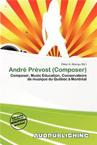 Andr PR Vost (Composer)