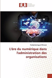 L'ère du numérique dans l'administration des organisations