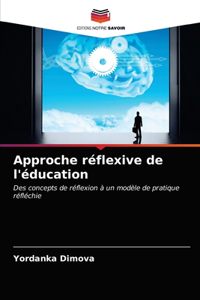 Approche réflexive de l'éducation