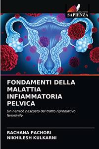 Fondamenti Della Malattia Infiammatoria Pelvica