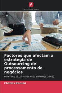Factores que afectam a estratégia de Outsourcing de processamento de negócios