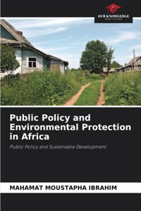 Public Policy and Environmental Protection in Africa