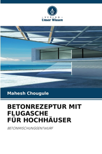 Betonrezeptur Mit Flugasche Für Hochhäuser