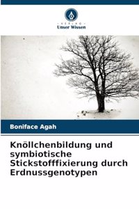 Knöllchenbildung und symbiotische Stickstofffixierung durch Erdnussgenotypen