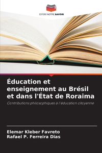 Éducation et enseignement au Brésil et dans l'État de Roraima