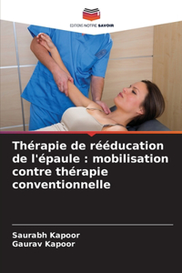 Thérapie de rééducation de l'épaule