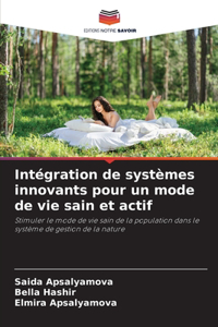 Intégration de systèmes innovants pour un mode de vie sain et actif