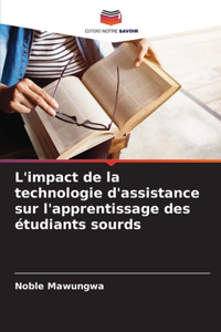 L'impact de la technologie d'assistance sur l'apprentissage des étudiants sourds