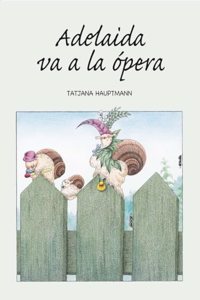 Adelaida va a la opera
