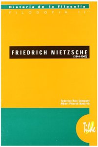 FRIEDERICH NIETZSCHE ( 1844-1900) (Spanish Edition)